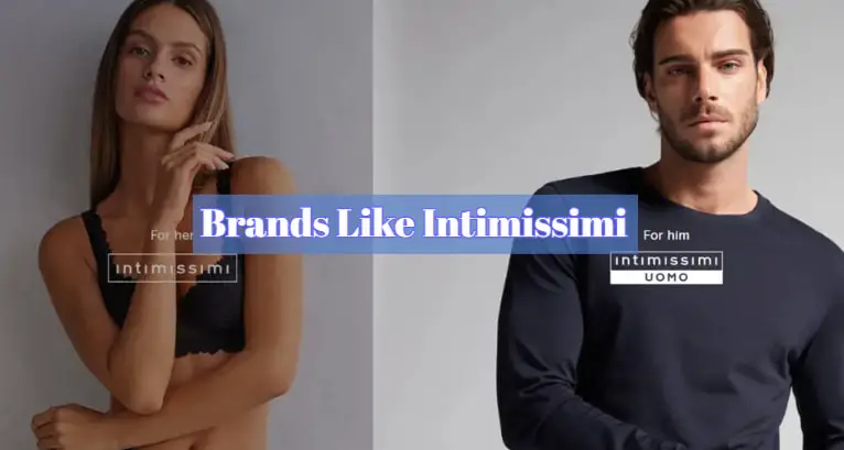 Brands Like Intimissimi