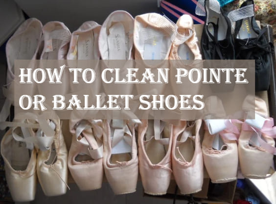 Clean Pointe or Ballet Shoes