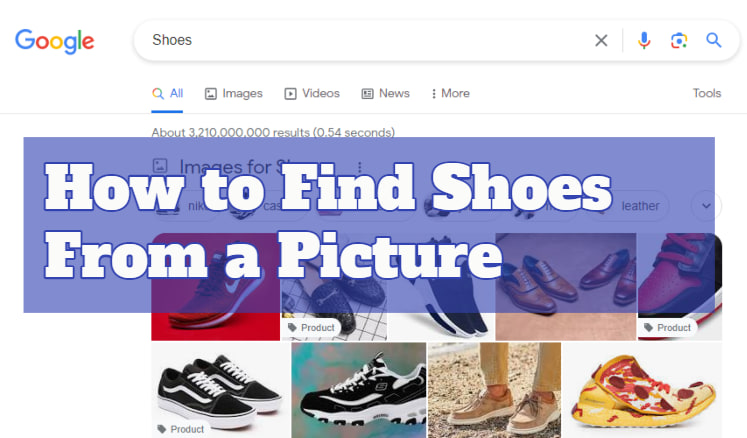How to Find Shoes From a Picture