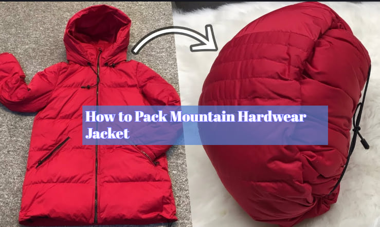 How to Pack Mountain Hardwear Jacket