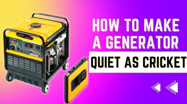 Make Your Generator Quiet as A Cricket