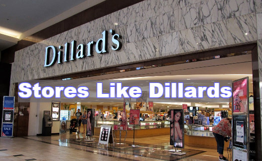 Stores like Dillard’s