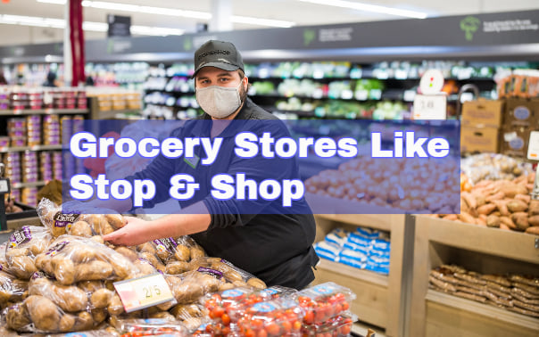 Stores Like Stop & Shop