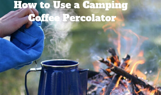 Use Camp Coffee Percolator