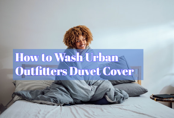 Wash Urban Outfitters Duvet Cover 