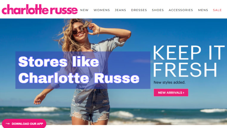 Stores like Charlotte Russe