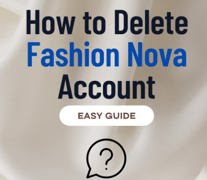 how to deactivate fashion nova account