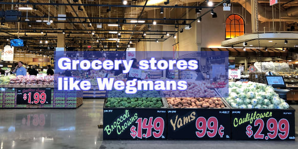 stores like Wegmans
